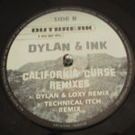 CALIFORNIA CURSE (DYLAN & LOXY RMX/TECHNICAL ITCH RMX)