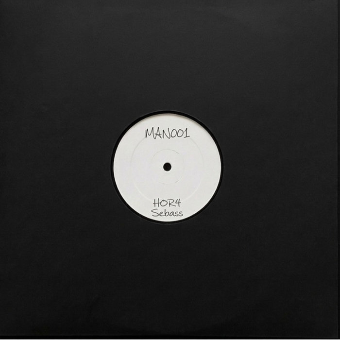 HOR4 & Sebass - MAN001 | Maniacs Records