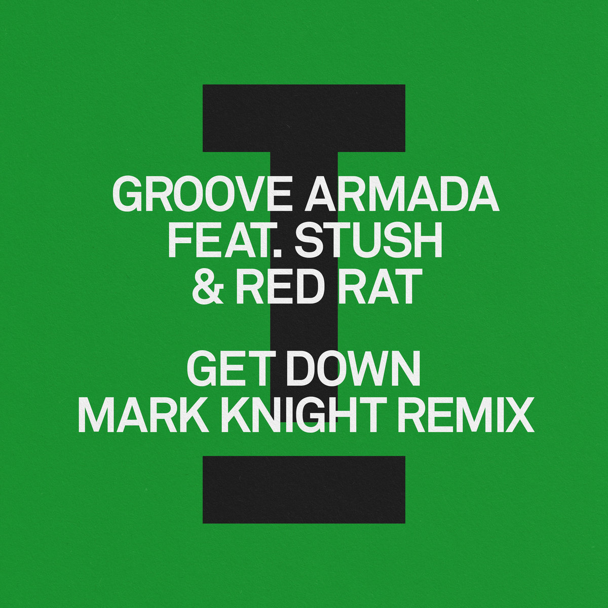 Get Down (Mark Knight Extended Mix)