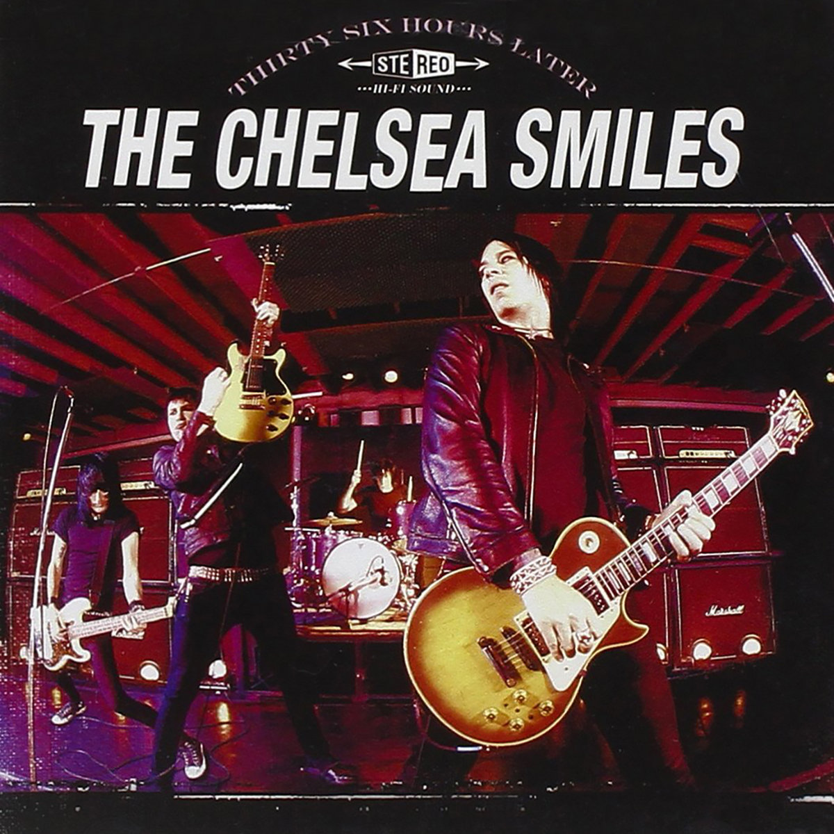 Thirty Six Hours Later | The Chelsea Smiles