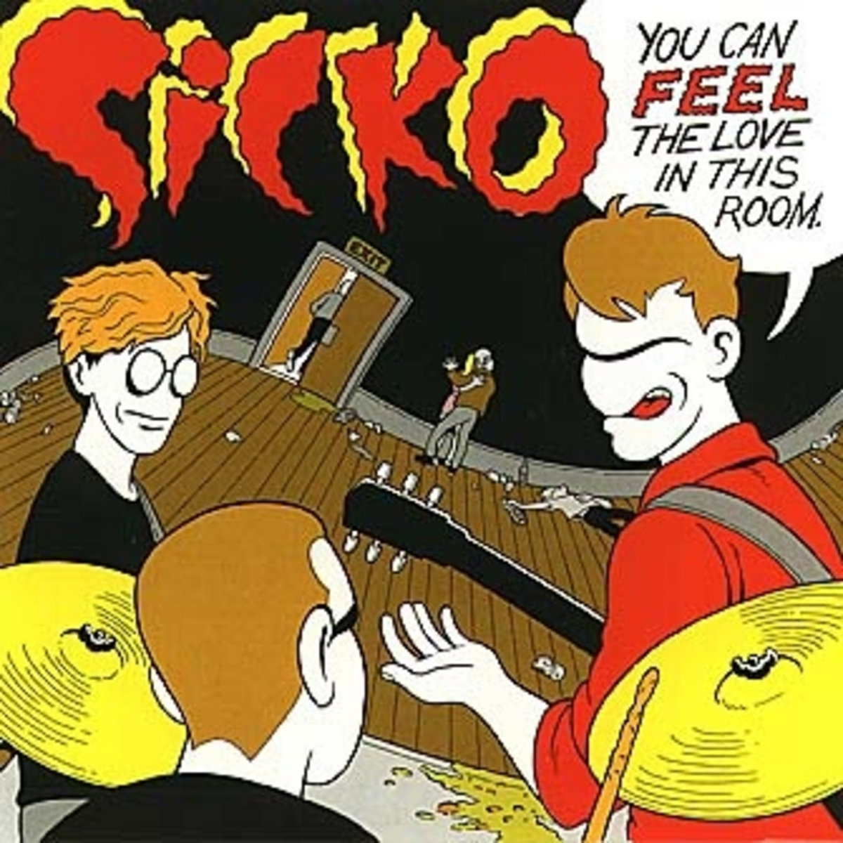 You Can Feel The Love In This Room | Sicko