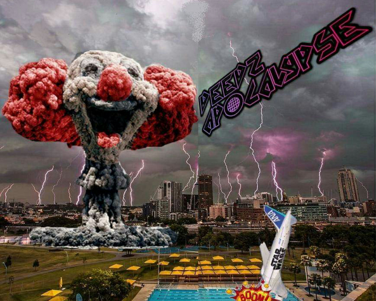 Deedz Apocalypse | Deedz