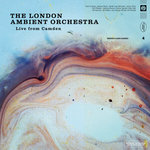 The London Ambient Orchestra 'Live from Camden' Listening Party