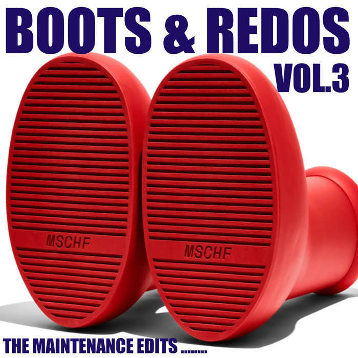 Boots & Redos — Maintenance Issue vol.3 artwork