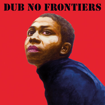 Adrian Sherwood Presents: Dub No Frontiers main photo