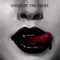 Child of The Night- Single cover art