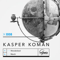 Kasper Koman — Kasper Koman - Wonderland / March