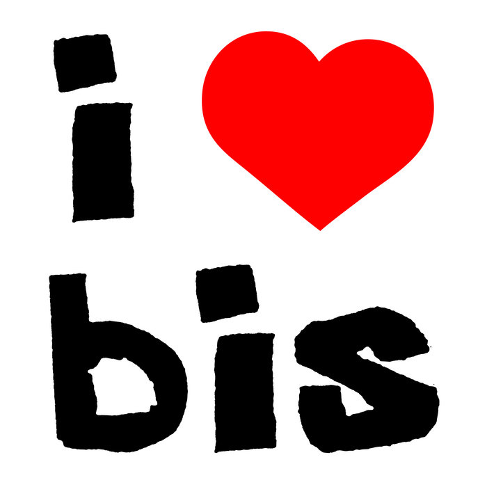 I love bis | bis