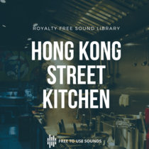 Free Hong Kong Outdoor Kitchen Sound Effects cover art