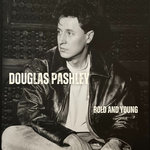 Douglas Pashley - Bold and Young