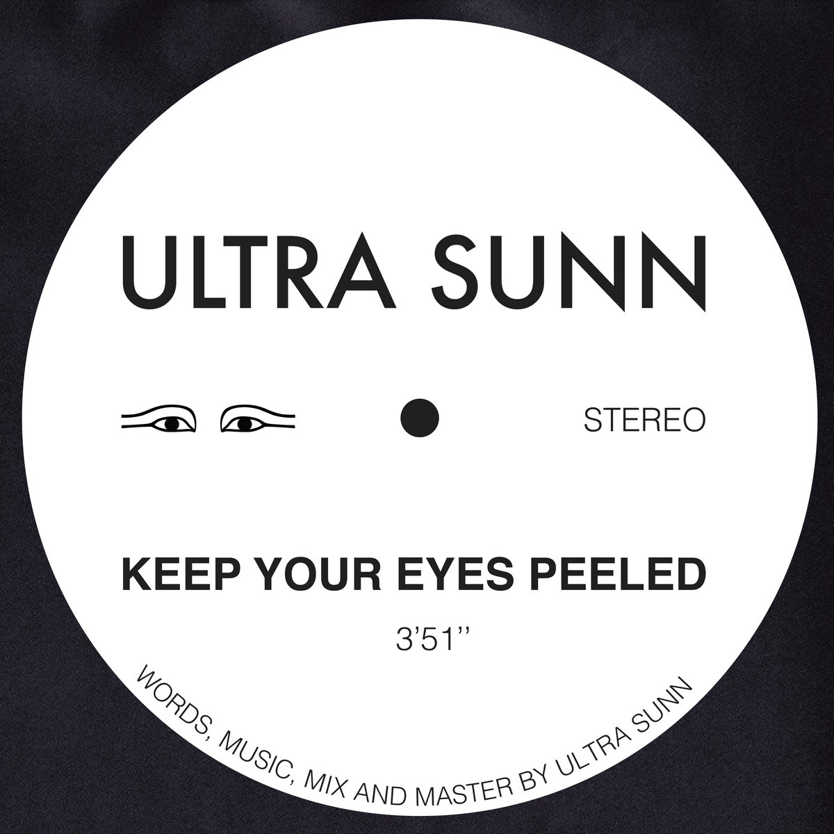 Keep Your Eyes Peeled ULTRA SUNN