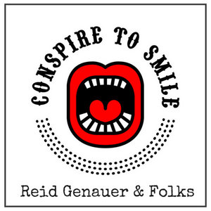 Conspire To SmileReid Genauer & Folks cover