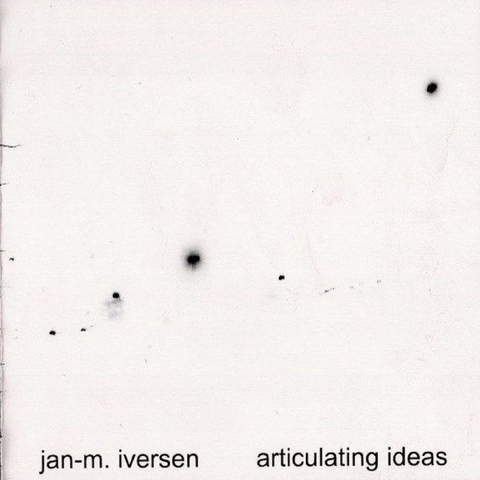 Articulating Ideas (Live In Studio) JanM. Iversen