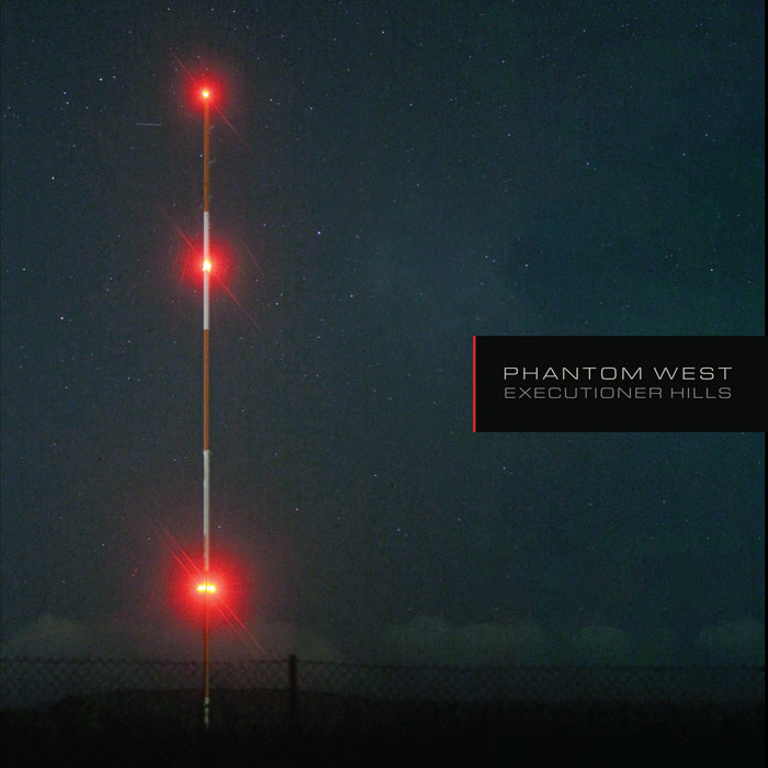 Executioner Hills, by Phantom West