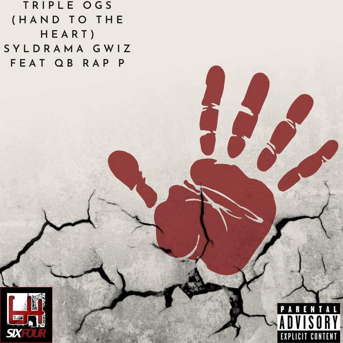 Triple ogs (Hand to the heart) Syldrama GWIZ feat QB Rap P