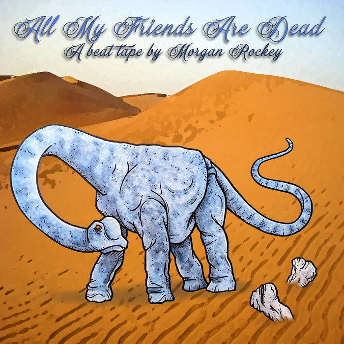 All My Friends Are Dead | Morgan Rockey