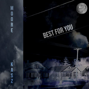 Best For YouMoore & KASZ cover