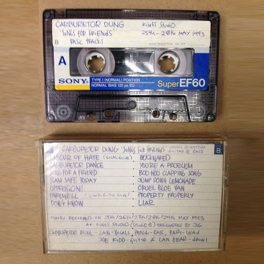 Songs For Friends Basic Tracks 1993 CARBURETOR DUNG