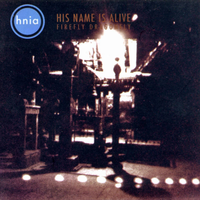 Firefly Dragonfly EP | His Name Is Alive
