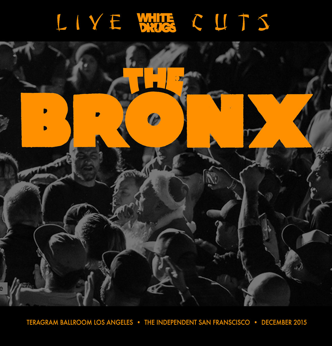 Heart Attack American (Live at Teragram Ballroom 12.19.15) | The Bronx