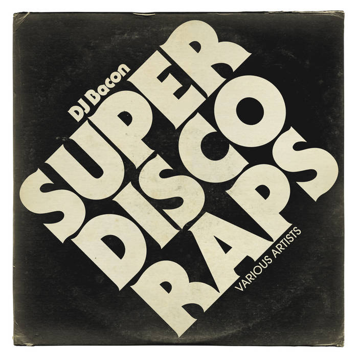 SUPER DISCO RAPS (DJBLP06) | DJ BACON