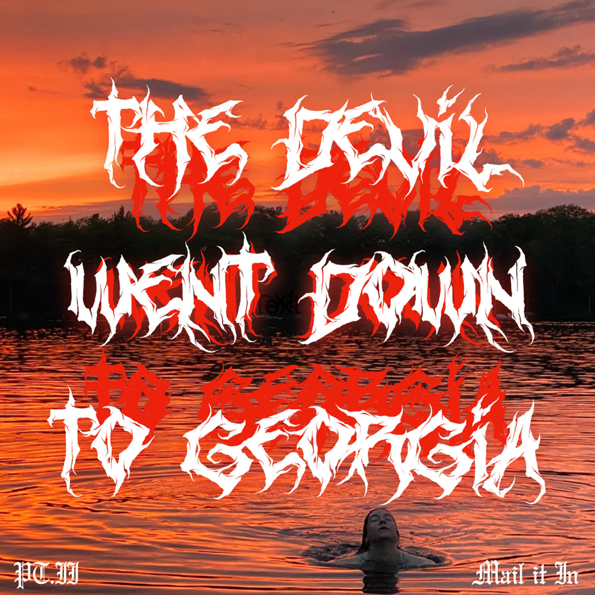 The Devil Went Down to Pt.II (Mail it In) Honey Harper