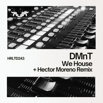 DMNT (FR), Hector Moreno — We House