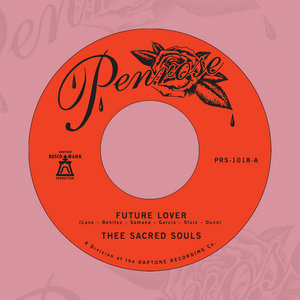 Thee Sacred Souls — "Future Lover" / "For Now"