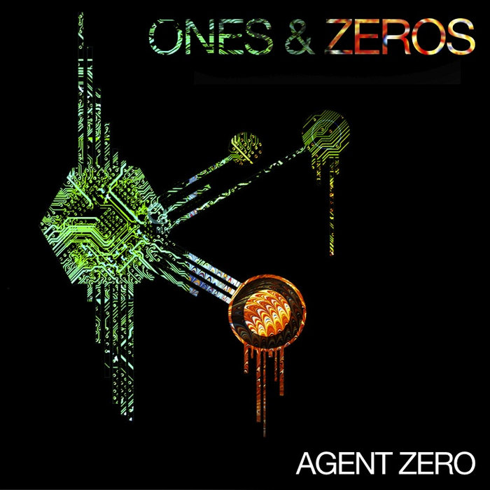 Agent zero. Zero one. To make ones and Zeroes.