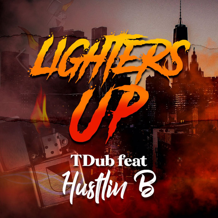 Lighters Up TDub