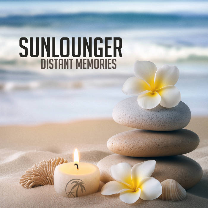 Distant Memories | Sunlounger | Black Hole Recordings