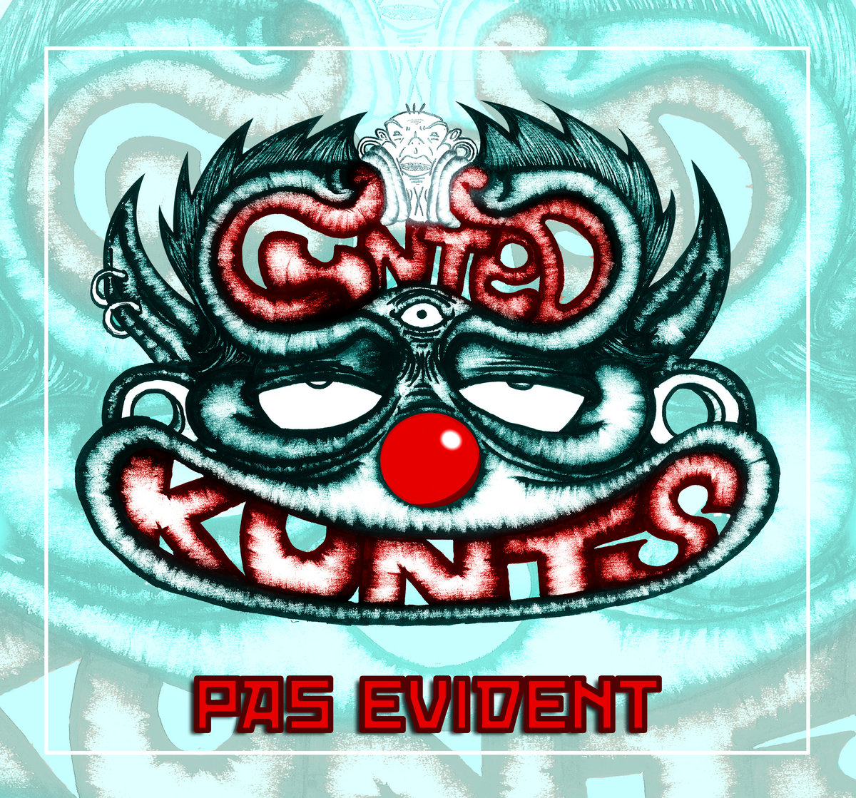 Pas Évident | Cunted Kunts