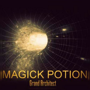 Magick Potion — Grand Architect