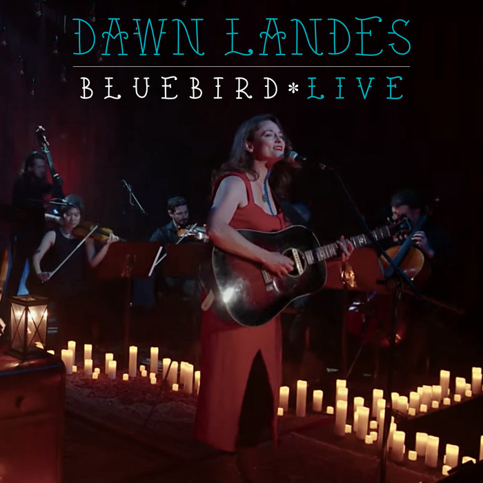 Bluebird (Live) Dawn Landes