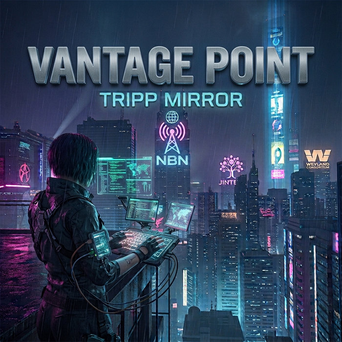 Always Be Running: Vantage Point, by Tripp Mirror