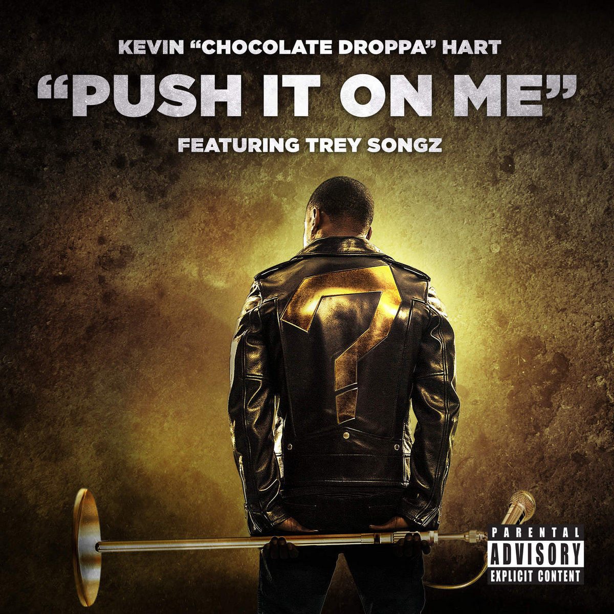 Push It On Me Kevin Hart Ft Trey Songz J Oliver