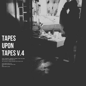 Tapes Upon Tapes V.4 (sample library)Prefuse 73 & The Failing Institute Of.... cover