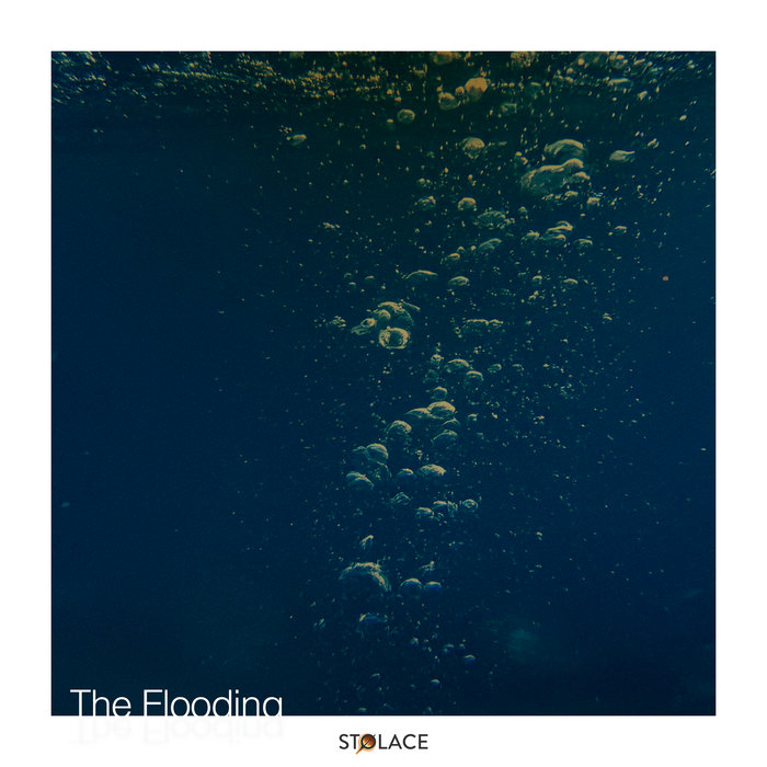 Stolace The Flooding (single) | STOLACE