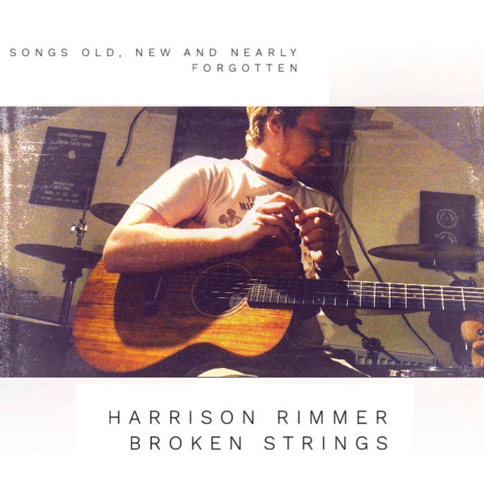 Broken Strings Harrison Rimmer