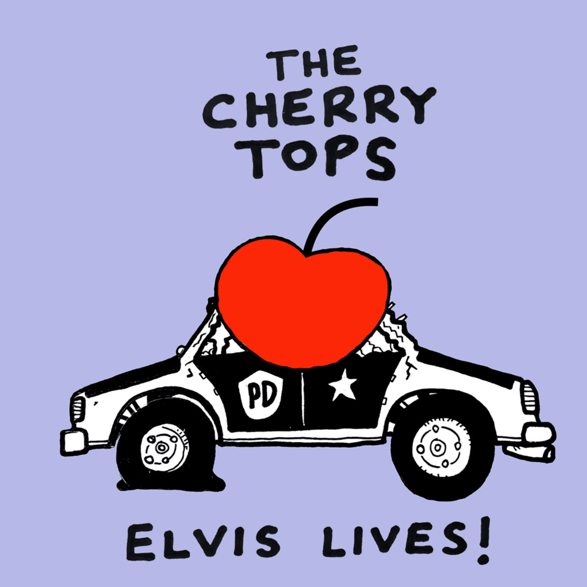 Elvis Lives! | The Cherry Tops