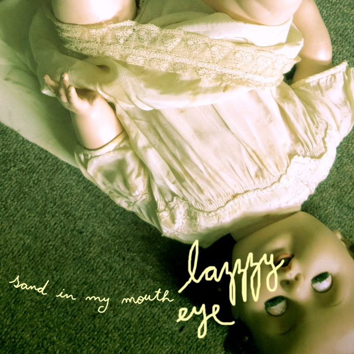 sand in my mouth LazZzy Eye