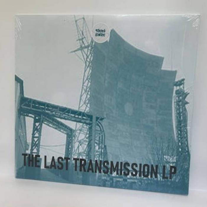 Various - (0222) A Compilation Of 〜 LP THE LAST TRANSMISSION LP | various artists | silent force