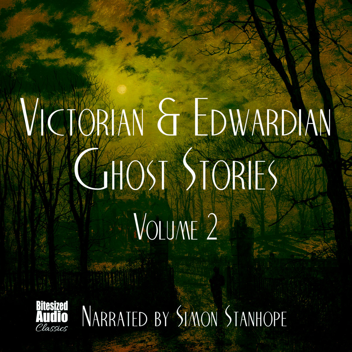 Victorian & Edwardian Ghost Stories Volume 2 | Bitesized Audio