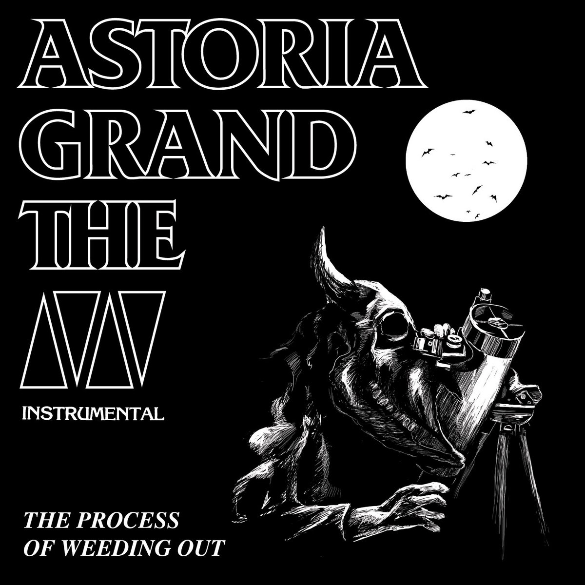 The Process Of Weeding Out | The Grand Astoria