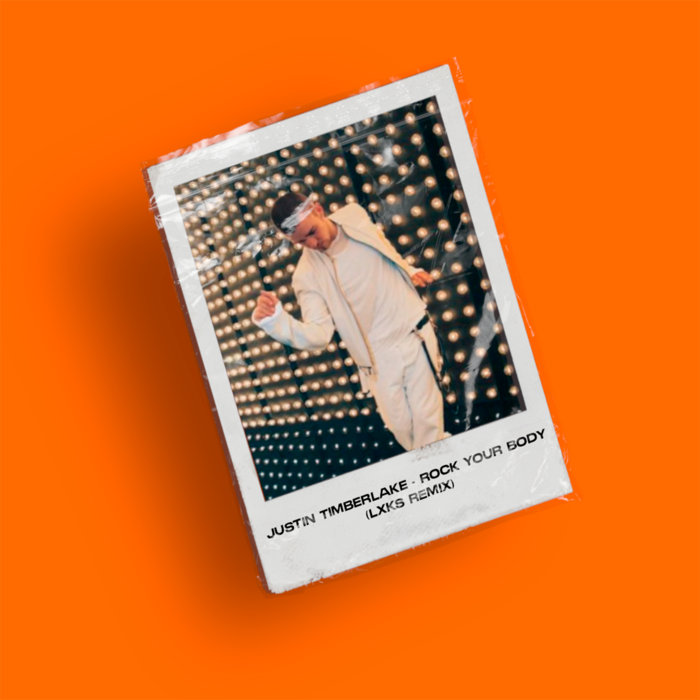 Justin Timberlake Rock Your Body (LXKS REMIX) LXKS