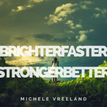Brighter Faster Stronger Better cover art