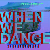 When We Dance Remixes cover art