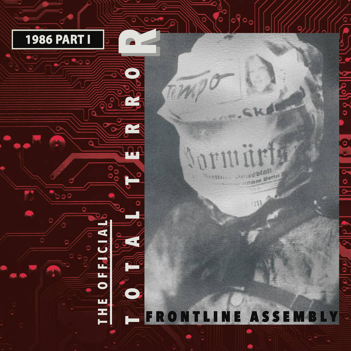 Total Terror Part I 1986 | Front Line Assembly