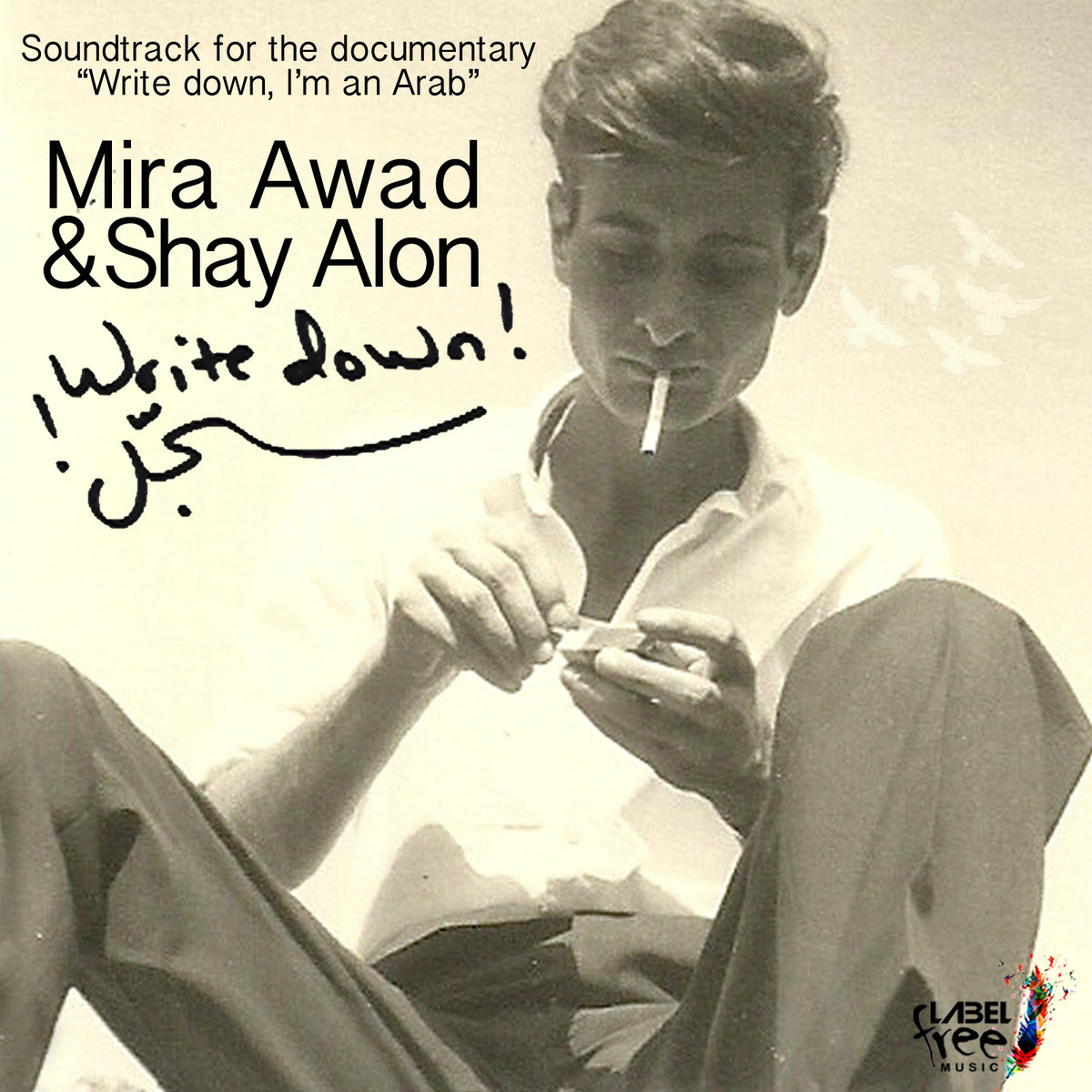 Write Down-Soundtrack  Mira Awad & Shay Alon  Mira Awad