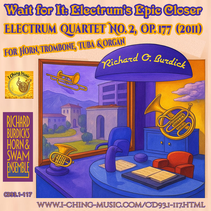CD93.1-177 Wait for It: Electrum's Epic Closer, by Richard_O_Burdick